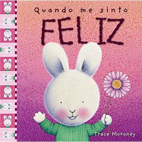 Trace Moroney — Quando Me Sinto Feliz