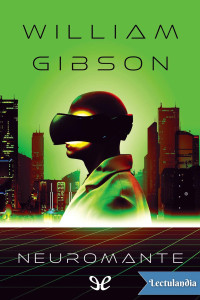 William Gibson — Neuromante