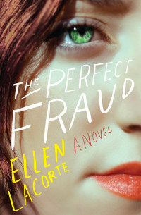 Ellen LaCorte — The Perfect Fraud