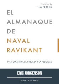 Colección Baelo — El Almanaque de Naval Ravikant cp