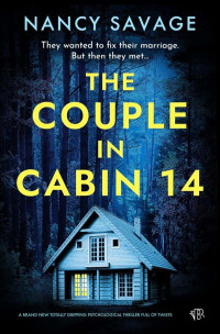 Savage, Nancy — The Couple in Cabin 14