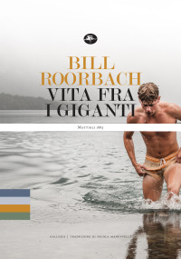 Bill Roorbach — Vita Fra I Giganti