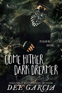 Dee Garcia — Come Hither, Dark Dreamer (The Enigma Society Book 6)