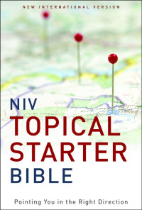 Zondervan; — NIV, Topical Starter Bible