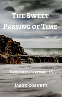 Jason Cosnett [Cosnett, Jason] — The Sweet Passing of Time
