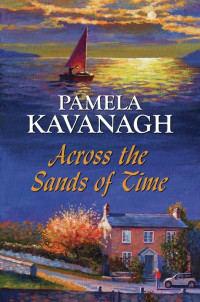 Kavanagh, Pamela — Across the Sands of Time