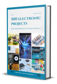 Arsath Natheem S — 500 Electronic Projects for Inventors with tested circuits