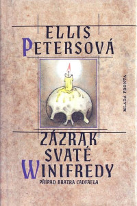 Peters Ellis — 1 Zázrak svaté Winifredy