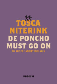 Tosca Niterink — De poncho must go on