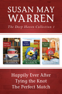 Warren, Susan May — Deep Haven Collection 1