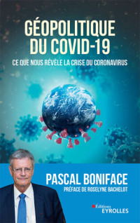 Pascal Boniface — Géopolitique du Covid-19
