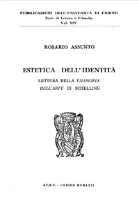 Rosario Assunto — Estetica dell'identità : lettura della Filosofia dell'arte di Schelling