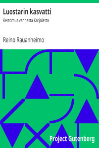 Reino Rauanheimo — Luostarin kasvatti