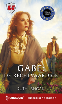 Ruth Langan / Susan Mallery — Gabe: de rechtvaardige* / Lucas - *Badlands deel 1