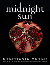 Stephenie Meyer — Midnight Sun