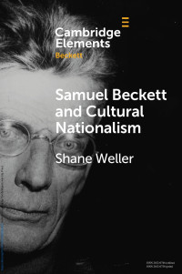 Shane Weller — Samuel Beckett and Cultural Nationalism