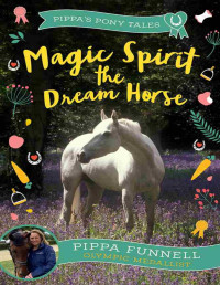 Pippa Funnell — Magic Spirit the Dream Horse