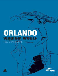 Virginia Woolf [Woolf, Virginia] — Orlando