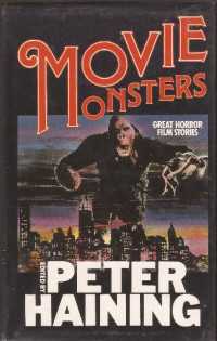 Haining, Peter — Movie Monsters