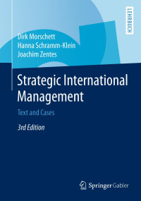 Dirk Morschett & Hanna Schramm-Klein & Joachim Zentes — Strategic International Management