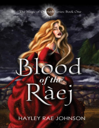 Hayley Rae Johnson — Blood of the Ràej