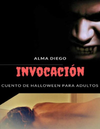 Alma Diego — Invocación