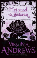 Virginia Andrews, Parma van Loon — Het zaad van gisteren