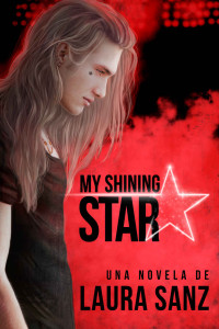 Laura Sanz — My shining Star (Spanish Edition)