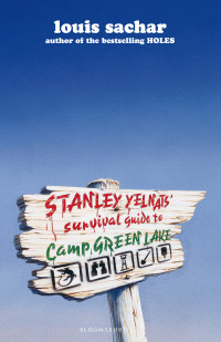 — Stanley Yelnats' Survival Guide to Camp Greenlake