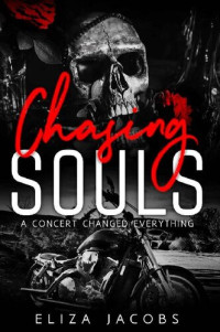 Eliza Jacobs — Chasing Souls A Concert Changed Everything