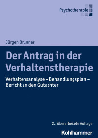 Jürgen Brunner — Der Antrag in der Verhaltenstherapie