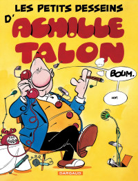 GREG — Achille Talon, tome 9 : Petits desseins d'Achille Talon (Les)