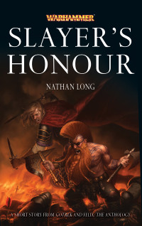 Nathan Long — Slayer's Honour