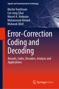 Martin Tomlinson & Cen Jung Tjhai & Marcel A. Ambroze & Mohammed Ahmed & Mubarak Jibril — Error-Correction Coding and Decoding