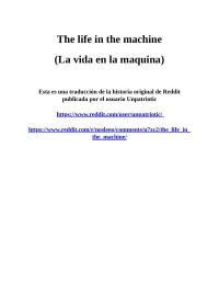 Unpatriotic — The life in the machine (La vida en la máquina)