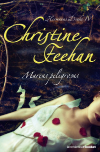 Christine Feehan — (Hermanas Drake 04) Mareas Peligrosas