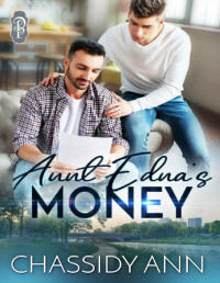 Chassidy Ann — Aunt Edna's Money