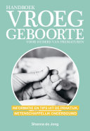 Shanna de Jong — Handboek vroeggeboorte - voor ouders van prematuren