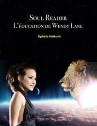 Ophélie Matkovic [Matkovic, Ophélie] — Soul Reader