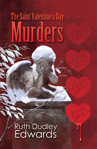 Ruth Edwards — The Saint Valentine's Day Murders