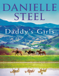 Danielle Steel — Daddy's Girls