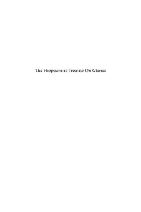 Elizabeth M. Craik [Craik, Elizabeth M.] — The Hippocratic Treatise: On Glands
