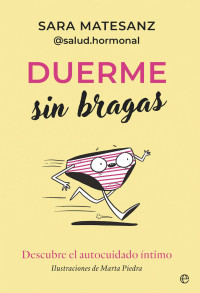 Sara Matesanz — DUERME SIN BRAGAS