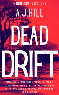 A.J. Hill — Dead Drift