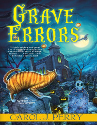 Carol J Perry  — Grave Errors (Witch City Mystery 5)