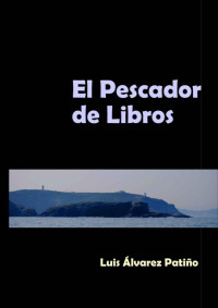 Luis Álvarez — El pescador delLibros