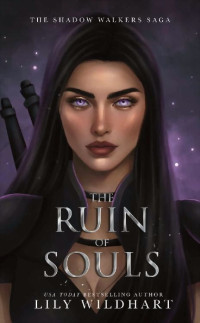 Lily Wildhart — The Ruin of Souls