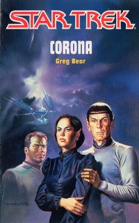 Greg Bear — Corona