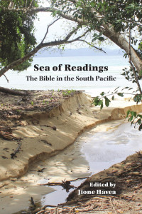 Jione Havea (Editor) — Sea of Readings: The Bible in the South Pacific