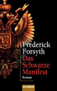 Forsyth, Frederick — Das schwarze Manifest